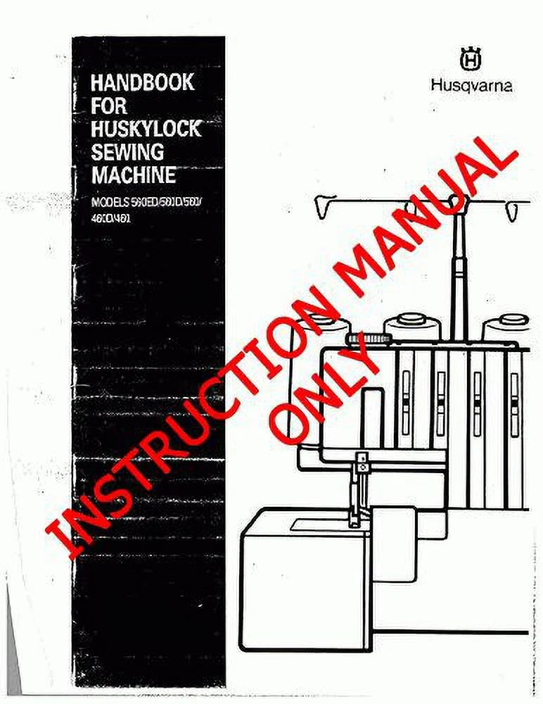 460D Reprint Manual Owners 460 Huskylock User Husqvarna Viking