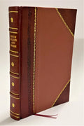 Bretaigne, l'an a De 1457. Bound] France. [Leather en d'Artus Godefroy, lumiere Histoire connestable memorables par mise depuis de 1413 de nouueau Theodore l'an ses Contenant 3., faicts iusques duc et