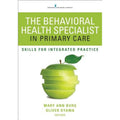 for Practice Oyama Skills Burg, in (Paperback Oliver Pre-Owned Specialist Primary Behavioral by Care: MaryAnn The Health Integrated 9780826129871)