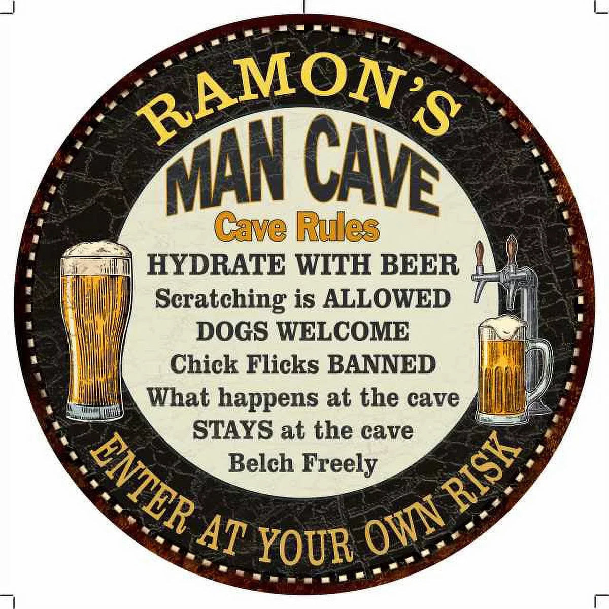 100140010216 Metal Garage Sign Wall Cave Round RAMON'S 14" Rules Man Decor
